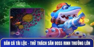 Bắn cá Tài Lộc