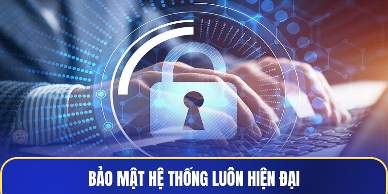 Bảo mật hệ thống luôn hiện đại