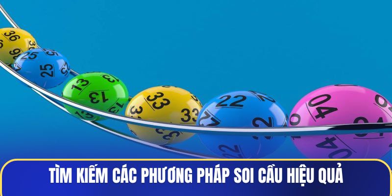 Tìm kiếm các phương pháp soi cầu hiệu quả