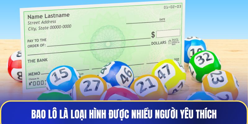 Bao lô là loại hình được nhiều người yêu thích