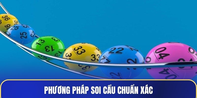 Phương pháp soi cầu chuẩn xác