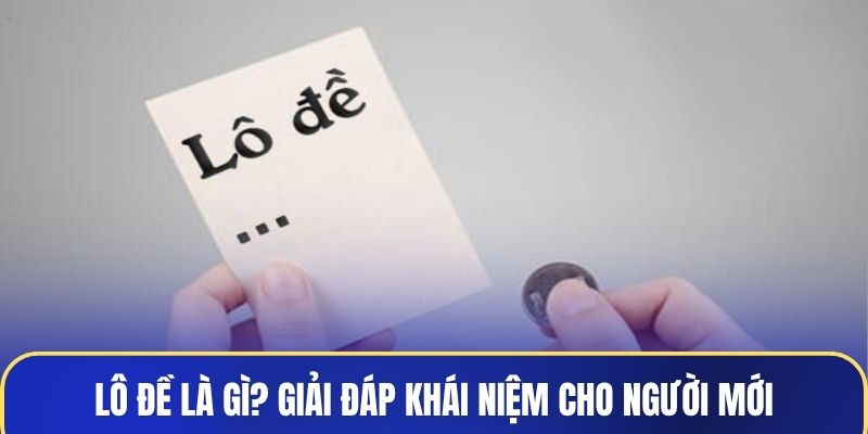 Lô đề là gì