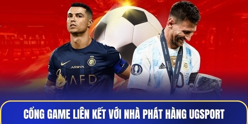 Cổng game liên kết với nhà phát hàng UGSPORT
