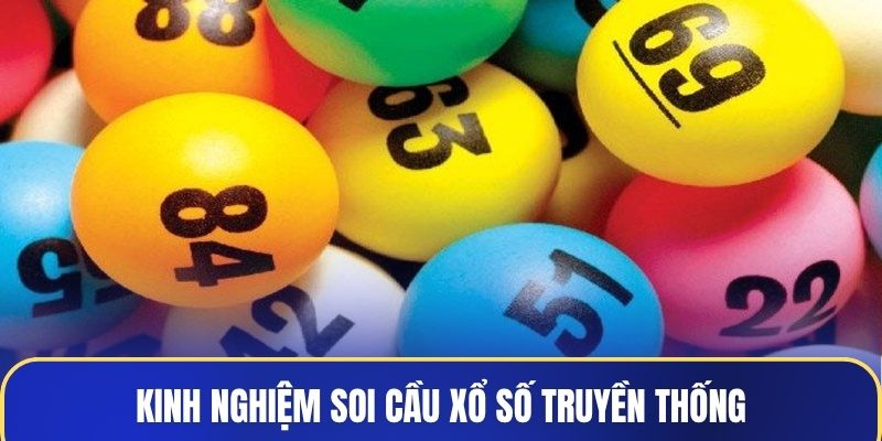 Kinh nghiệm soi cầu xổ số truyền thống